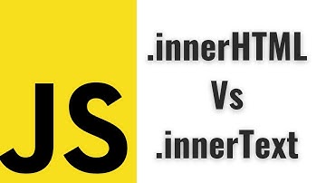 JavaScript little by little : innerText its meaning and why it