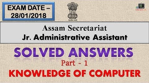 Assam Secretariat | JAA Exam | Solved ANSWERS | Part - 1 |COMPUTER | EduCareGK