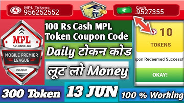 100 Rs Bonus Cash Mpl Token Coupon Code Today | 13Jun MPL Token Coupon Code | Today MPL Token Coupon