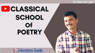 Classical School of Poetry | Neo-classical School of Poetry