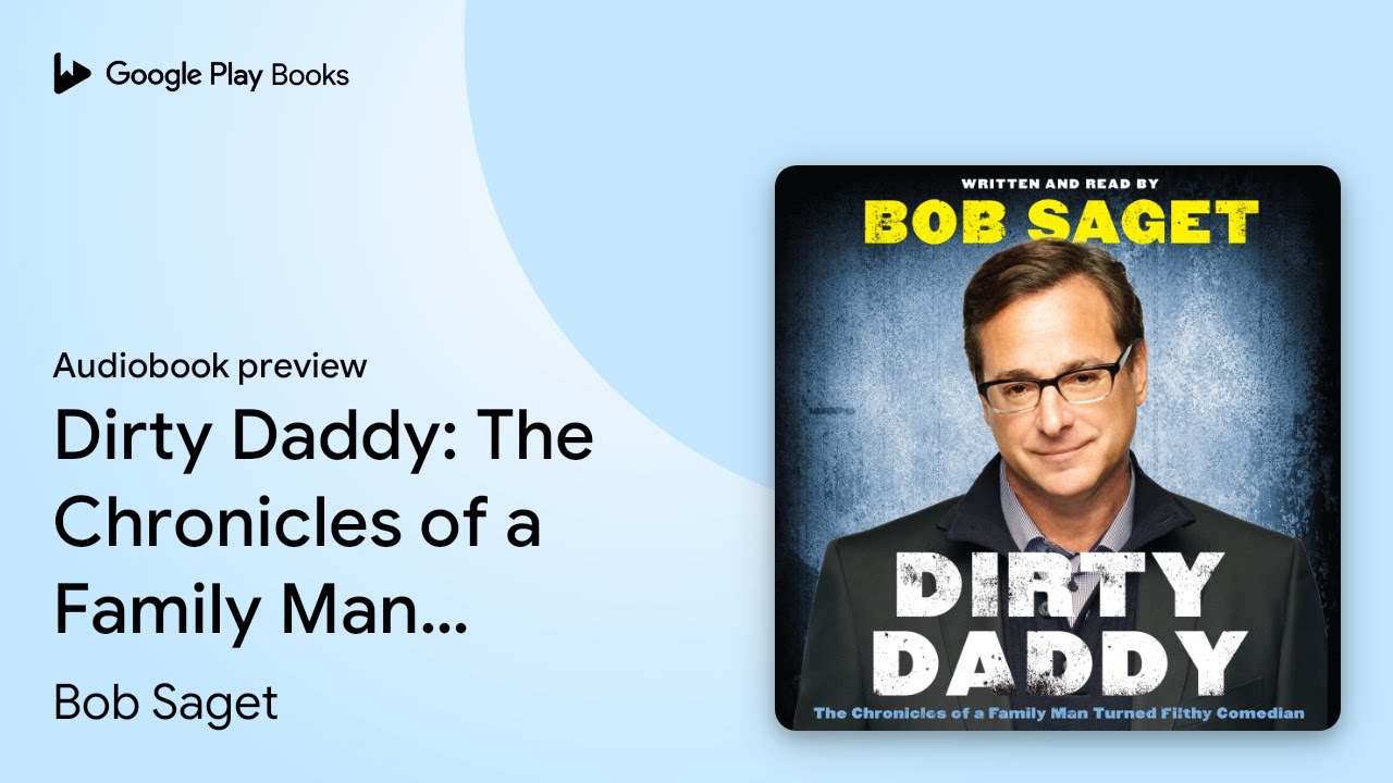 Dirty Daddy The Chronicles of a Family Man… by Bob Saget · Audiobook