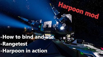 Space Engineers | Harpoon mod tutorial, Rangetest, Crashtest