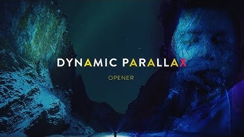 Dynamic Parallax Opener ( After Effects Template ) ★ AE Templates