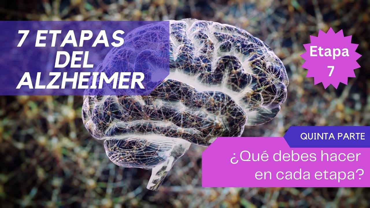7 Etapas del Alzheimer: Quinta parte, Etapa 7  #demencia #alzheimers #diamundialdelalzheimer