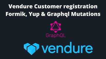 11 - Vendure customer registration mutation, Formik form, Yup validation in React NextJS