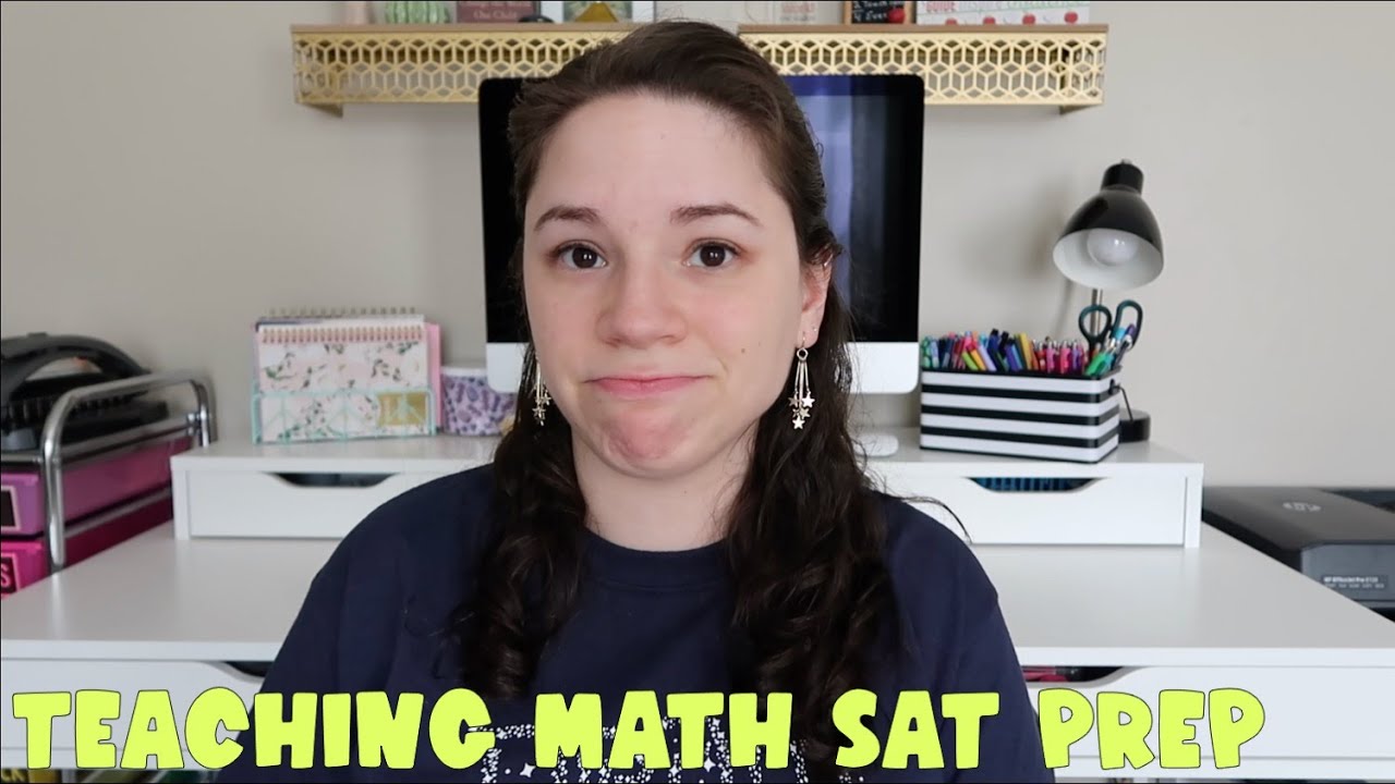 Teaching Math SAT Prep - YouTube