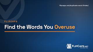 Find the Words You Overuse | FlipCaps.net