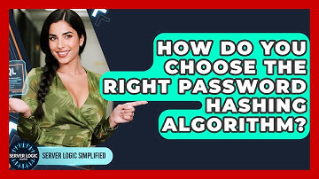 How Do You Choose The Right Password Hashing Algorithm? - Server Logic Simplified