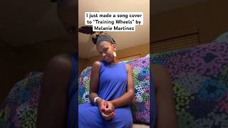 Melanie Martinez - Training Wheels #shorts #short #singing #song #music #cover #youtubeshorts