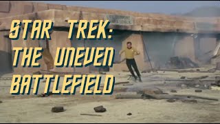 Star Trek: The Uneven Battlefield