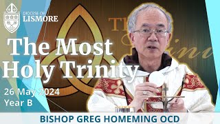 Catholic Mass Today Trinity Sunday 26 May 2024 Bishop Greg Homeming Lismore Australia