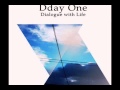 Dday one  aquarius official audio dialogue with lifethe content label