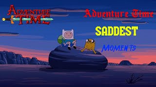 Adventure Time SADDEST MOMENTS