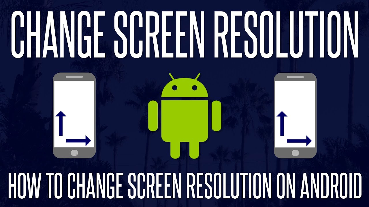 Android Resolution Screen