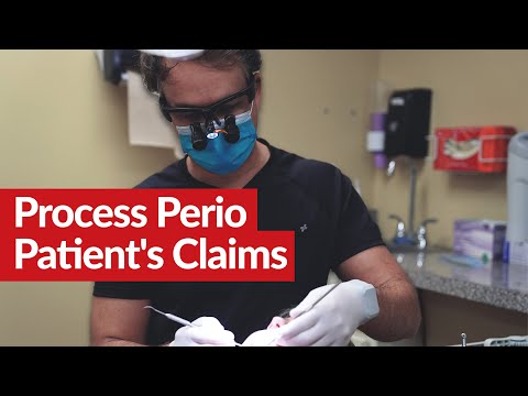 How to Process Your Perio Patient's Claims