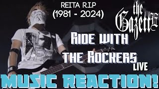 WE WILL MISS YOU!🙏🏾🕊️The GazettE - Ride With The Rockers LIVE(R.I.P. to REITA) | Music Reaction🔥