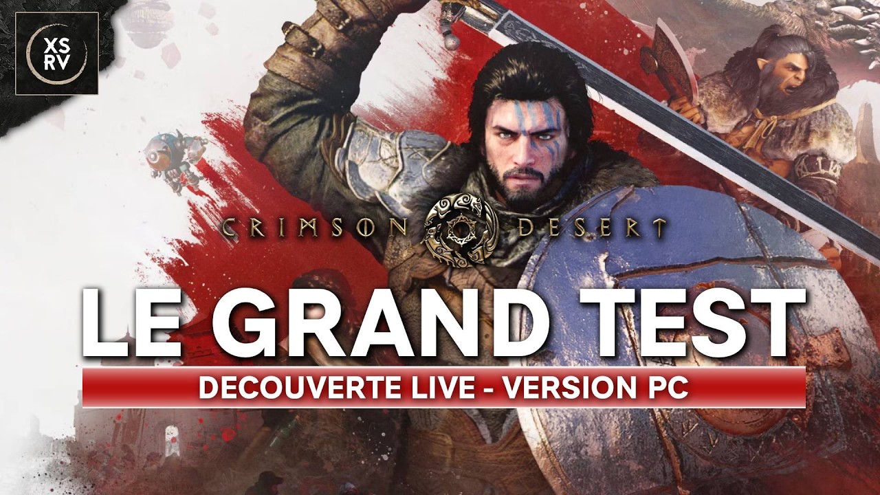 Crimson Desert - Le Test Live ! Je découvre le jeu dans sa version PC - 1er avis à la fin !