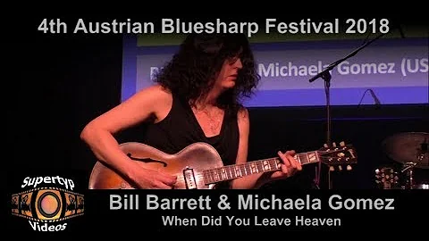 Bill Barrett & Michaela Gomez - When Did You Leave...