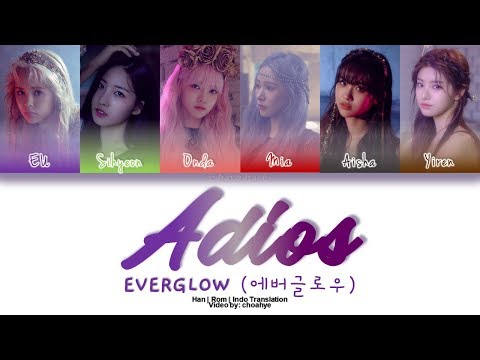 EVERGLOW (에버글로우) – Adios (Color Coded Han/Rom/Indo Lyrics)