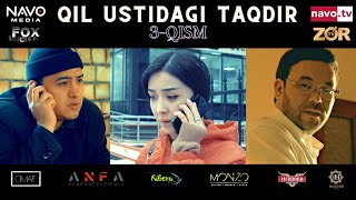Qil ustidagi taqdir (milliy serial) 3-qism | Қил устидаги тақдир (миллий сериал) 3-қисм