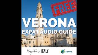 Verona Relocation Guide: Discovering History and Culture for Expats and Retirees