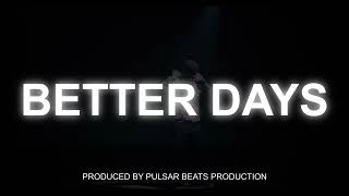 Polo G Type Beat - Better Days