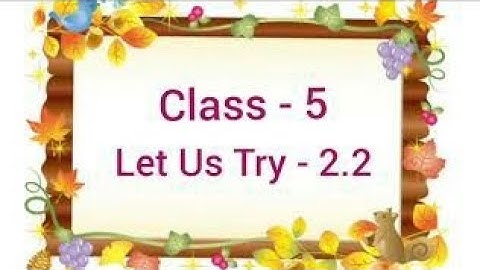 Class -5 (Ex -2.2 / Q3) Part-a, b, c)