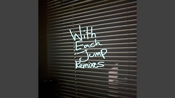 With Each Jump (Pitchblak, Polaris Remix)