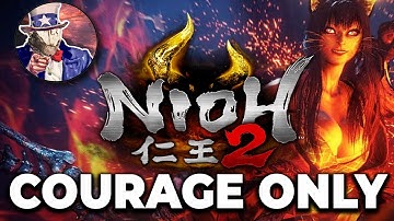 Breaking Nioh 2 By ONLY LEVELING COURAGE! | Win Attempts