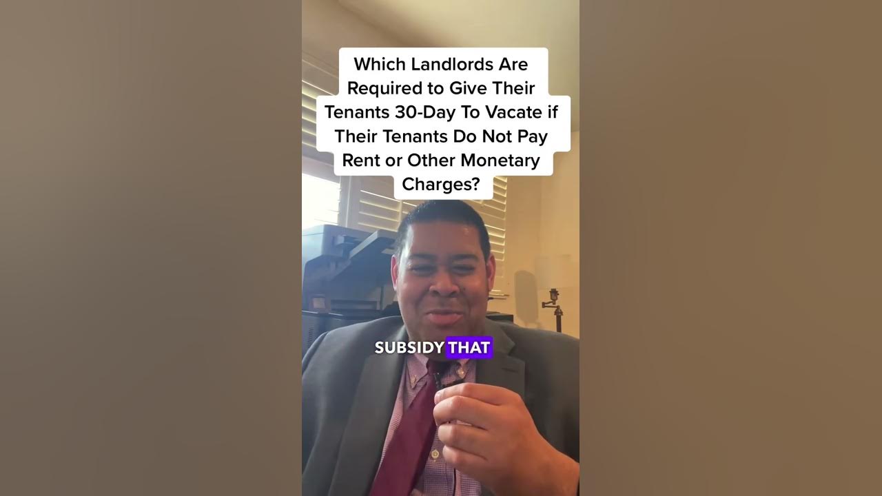 Which Landlords Are Required to Give Their Tenants 30Day To Vacate if