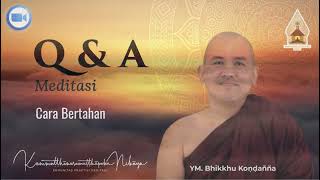 Download Lagu Bagaimana Cara Agar Meditasi Bertahan Dari 1 Jam Menjadi 2 Jam || Bhante Kondanna MP3