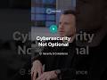 Is Your Cybersecurity Policy Strong Enough?