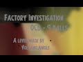 Factory Investigation - OCD 9 balls