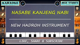 Karaoke || Nasabe Kanjeng Nabi Full Lirik
