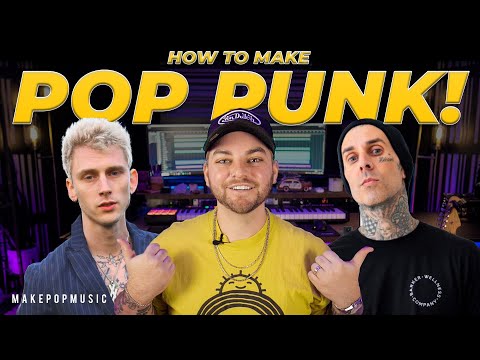 How To Make A Modern Pop Punk Song (MGK, Jxdn, Lil Huddy, Travis Barker) | Make Pop Music