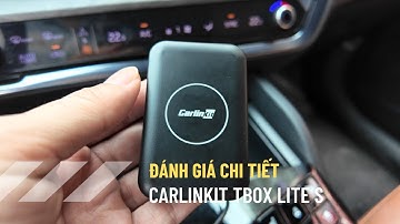 Đánh giá chi tiết Android Box ô tô Carlinkit Tbox Lite S nhỏ nhẹ giá tốt