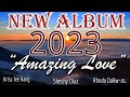 New albumamazing love 2023 cordillera songbirdskriss tee hang