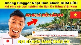 Anh  Trai Nhật Bản Này Khiến Cả Cõi Mạng Quốc Tế Thèm Đi Du Lịch VN Với 1 Loạt Trải Nghiệm Ít Nơi Có