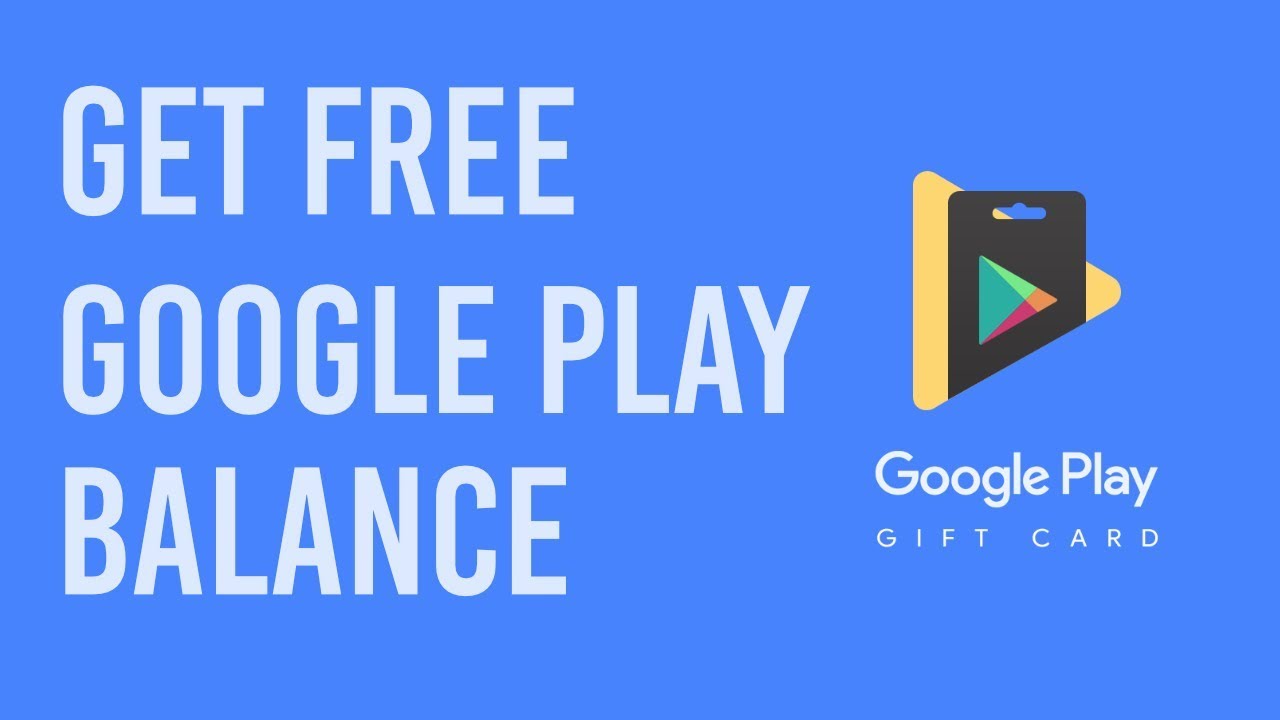 How to get Google Play Gift Cards For Free | Earn Free Google Play Balance  - YouTube