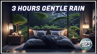 3 Hours of Gentle Rain Sounds for Sleeping, Studying, Relaxing