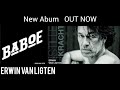 ERWIN VAN LIGTEN &#39;You&#39;re Not Home&#39; from the album &#39;BABOE&#39; (Release dec. 2023)