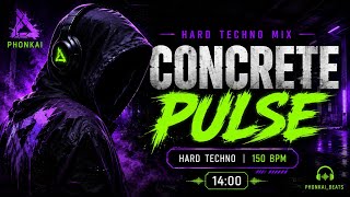  🔥 PHONKAI — CONCRETE PULSE | Hard Techno Mix 2026 | 150 BPM Warehouse Rave 