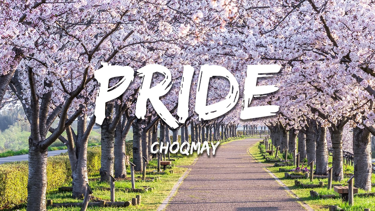 ChoQMay - PRIDE (Lyrics)