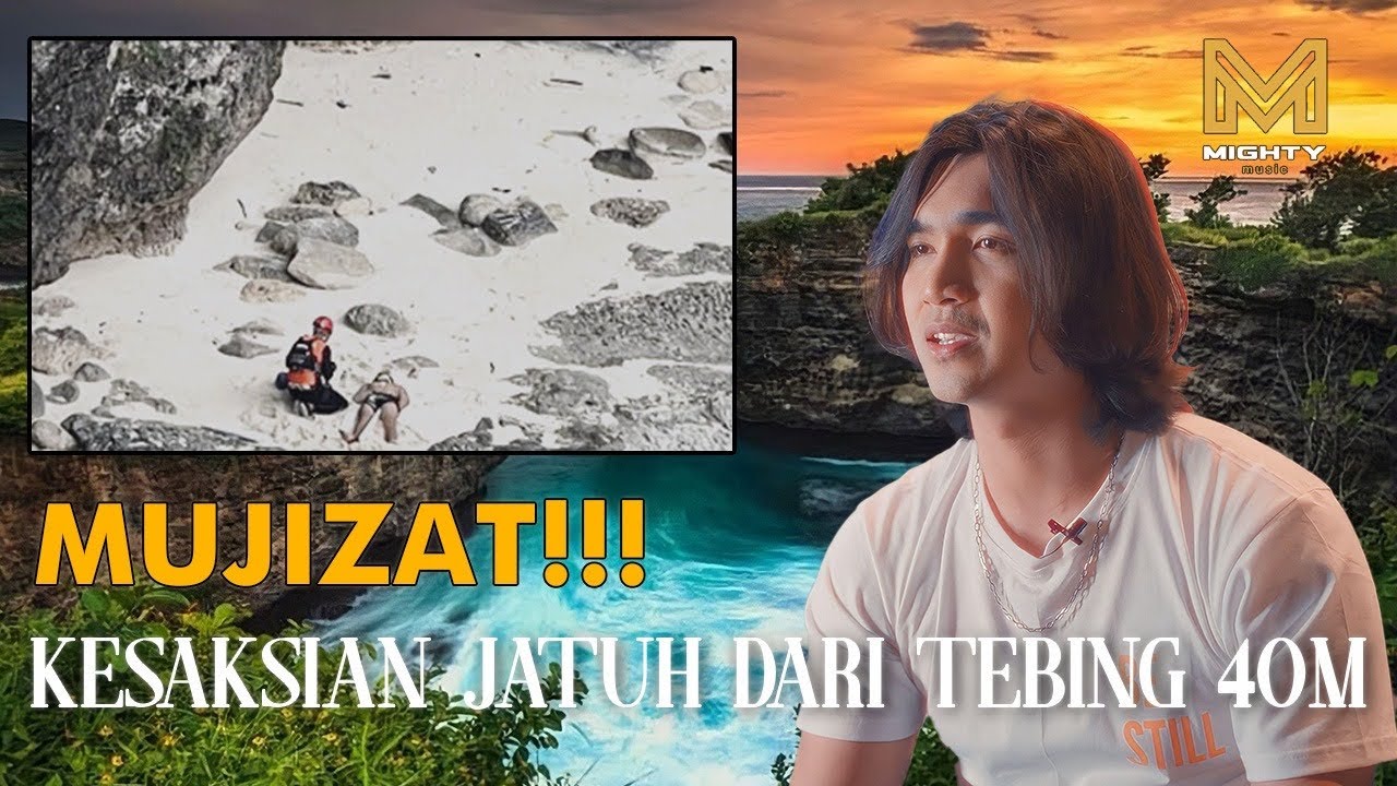 MUJIZAT!!! KESAKSIAN JATUH DARI TEBING KETINGGIAN 40M - ALVALINO KASENDA