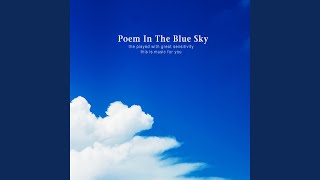Poem In The Blue Sky Poem Sky Feelings
