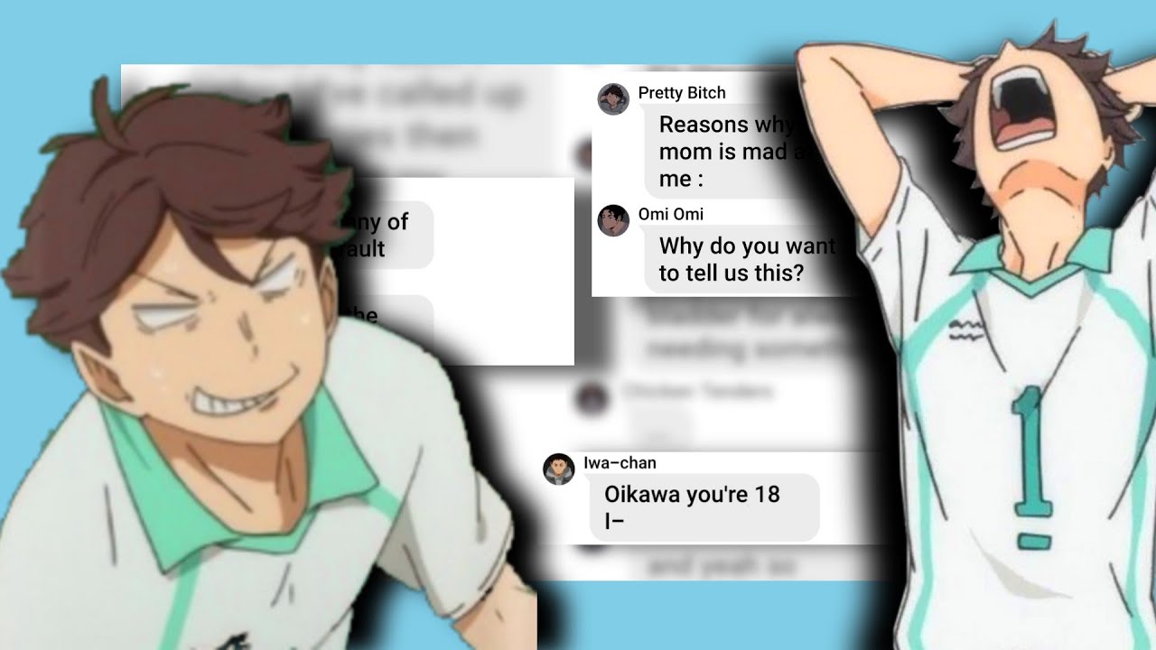 Reasons why Oikawa's mom is mad at him | skit