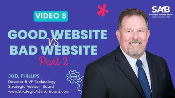 Good Websites vs Bad Websites Part 2 - The Ultimate Tech Talk with Joel Phillips | Video 8