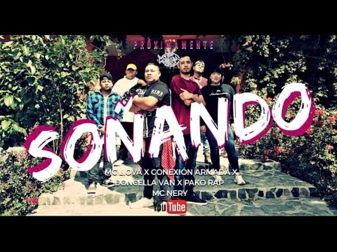 Mc liova-SOÑANDO-FT❌ConexiónArmada❌D-van❌PacoRap❌McNery trap