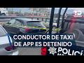 Conductor de taxi de aplicación presuntamente roba pertenencias a usuaria y es detenido en Monterrey