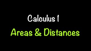 Calculus 1: Areas and Distances (Section 5.1) | Math with Professor V